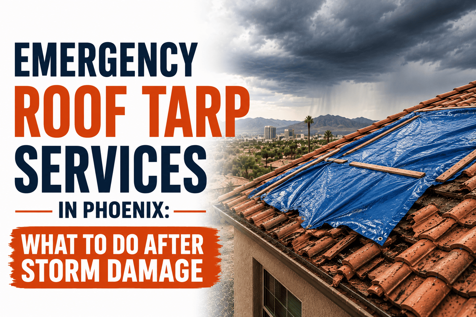 Emergency Roof Tarp Services in Phoenix: What to Do After Storm Damage 2 ChatGPT Image Jul 2, 2026, 02 32 17 AM
