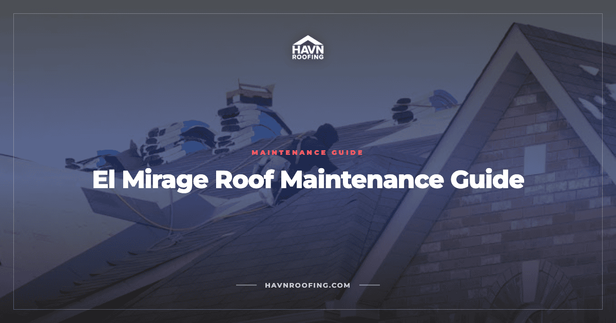 El Mirage Roof Maintenance Guide 2 Havn El Mirage Maintenance Cover